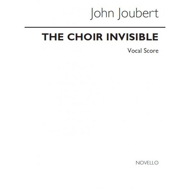 Joubert: Choir Invisible (Vocal Score)