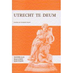 G.F. Handel: Utrecht Te Deum (Vocal Score)