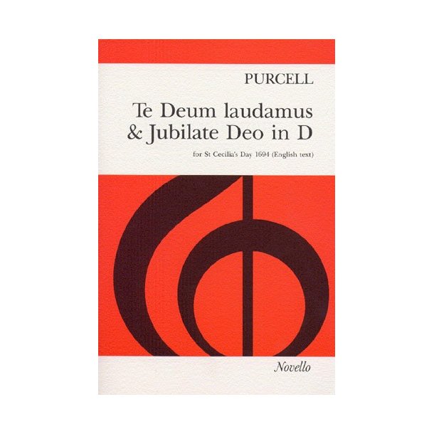 Henry Purcell: Te Deum Laudamus And Jubilate Deo In D