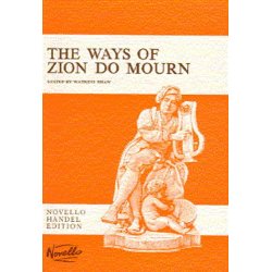 G.F. Handel: The Ways Of Zion Do Mourn (Vocal Score)