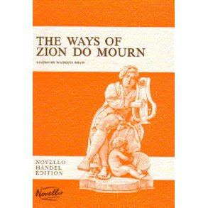 G.F. Handel: The Ways Of Zion Do Mourn (Vocal Score)