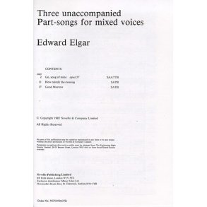 Edward Elgar: Three Unaccompanied Part-Songs For Mixed Voices