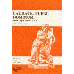 G.F. Handel: Laudate, Pueri, Dominum (Three Vesper Psalms No.2)