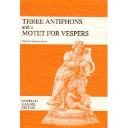 G.F. Handel: Three Antiphons And A Motet For Vespers