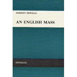 Herbert Howells: An English Mass