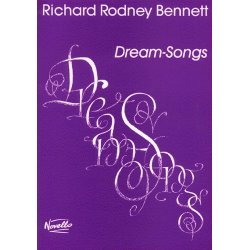 Richard Rodney Bennett: Dream-Songs