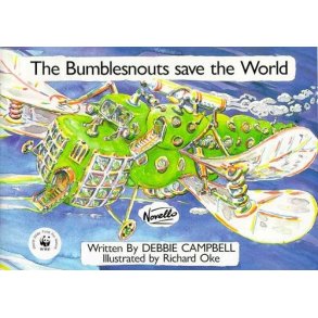 Debbie Campbell: The Bumblesnouts Save The World (Vocal Score)
