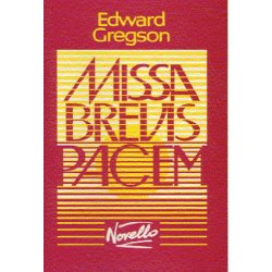 Edward Gregson: Missa Brevis Pacem