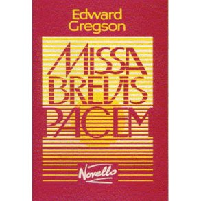 Edward Gregson: Missa Brevis Pacem