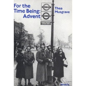 Thea Musgrave: For The Time Being - Advent