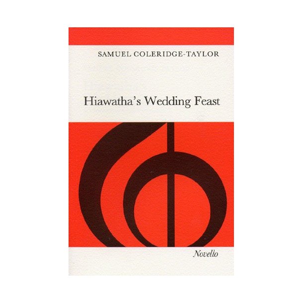 Coleridge-Taylor: Hiawatha's Wedding Feast