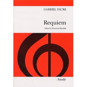 Gabriel Faure: Requiem (SATB)