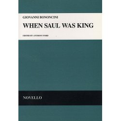 Giovanni Bononcini: When Saul Was King