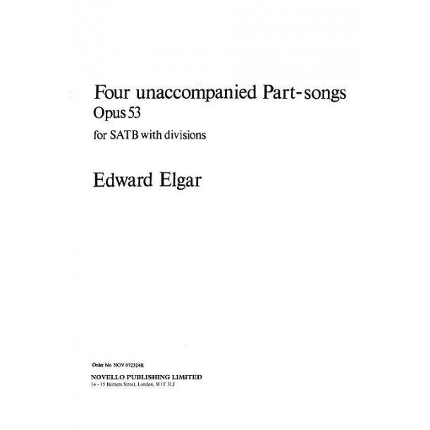 Edward Elgar: Four Unaccompanied Part-Songs Opus 53