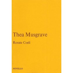 Thea Musgrave: Rorate Coeli