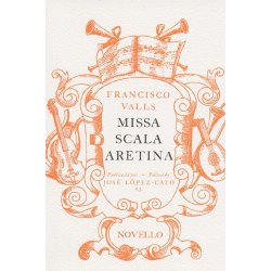 Francisco Valls: Missa Scala Aretina