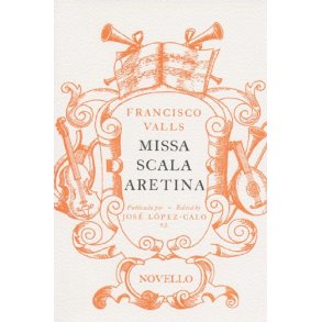 Francisco Valls: Missa Scala Aretina