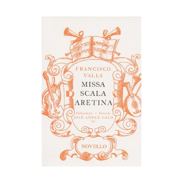Francisco Valls: Missa Scala Aretina