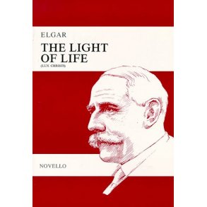 Edward Elgar: The Light Of Life (Vocal Score)