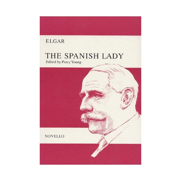 Elgar: The Spanish Lady