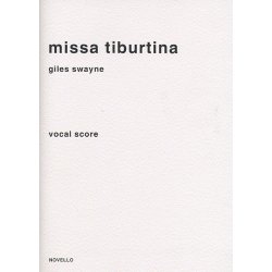 Giles Swayne: Missa Tiburtina (Vocal Score)