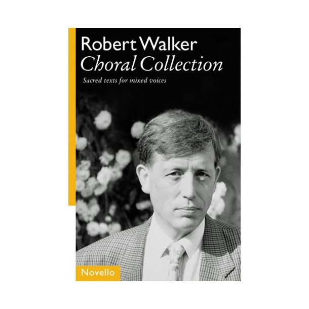 Robert Walker: Choral Collection