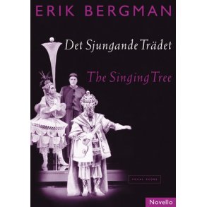 Erik Bergman: The Singing Tree (Det Sjungande Tradet)- Vocal Score