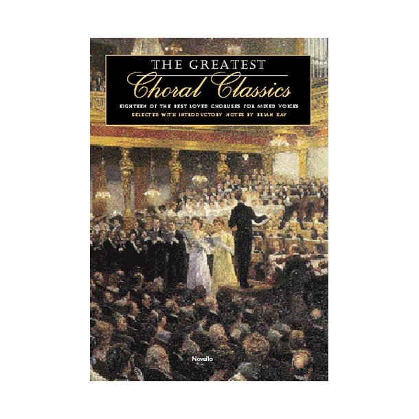 The Greatest Choral Classics