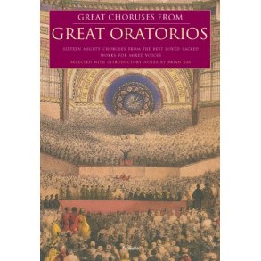 Great Choruses From Great Oratorios