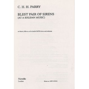 C. Hubert H. Parry: Blest Pair Of Sirens (Double Chorus)
