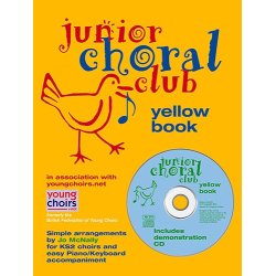 Junior Choral Club Book 5: Yellow Book