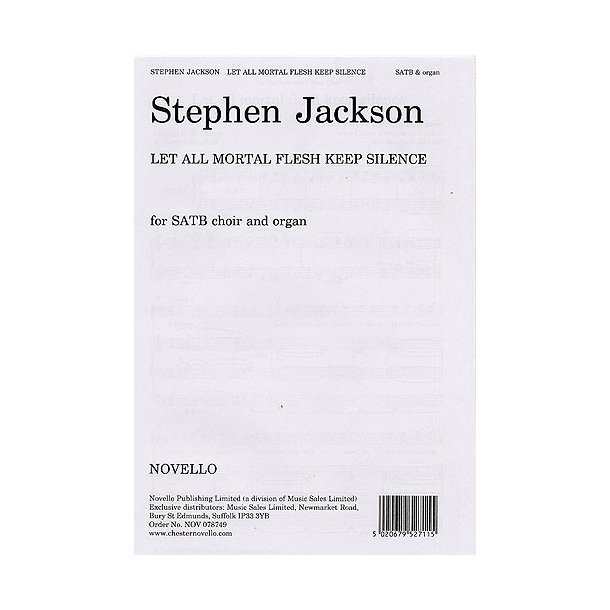 Stephen Jackson: Let All Mortal Flesh Keep Silence