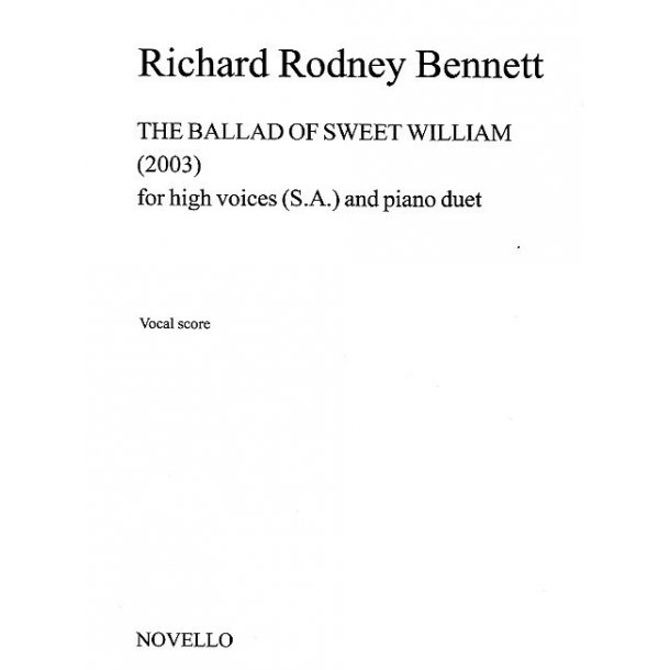 Richard Rodney Bennett: The Ballad Of Sweet William