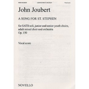John Joubert: A Song For St. Stephen (Vocal Score)