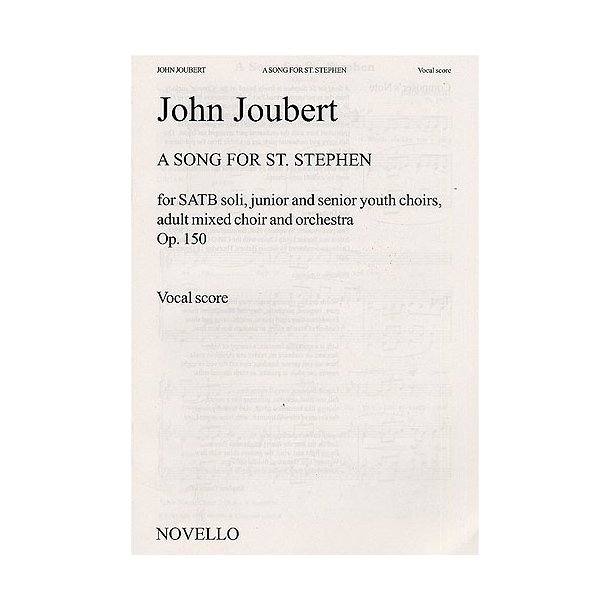 John Joubert: A Song For St. Stephen (Vocal Score)
