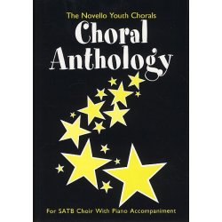 The Novello Youth Chorals: Choral Anthology (SATB)