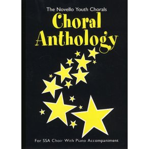 The Novello Youth Chorals: Choral Anthology (SSA)