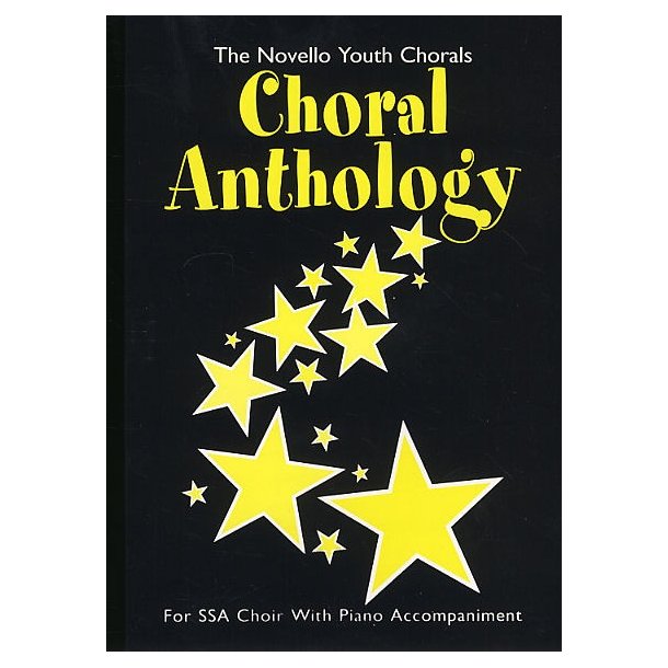 The Novello Youth Chorals: Choral Anthology (SSA)
