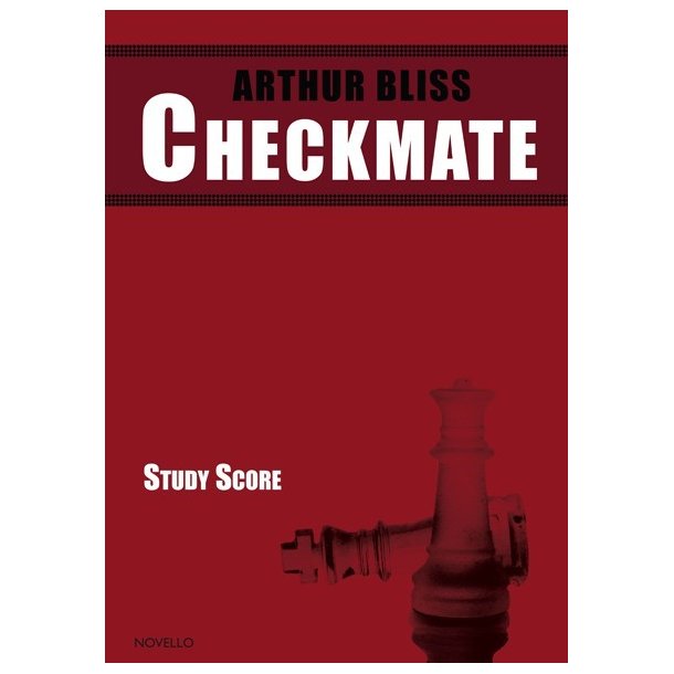 Arthur Bliss: Checkmate - Complete Study Score