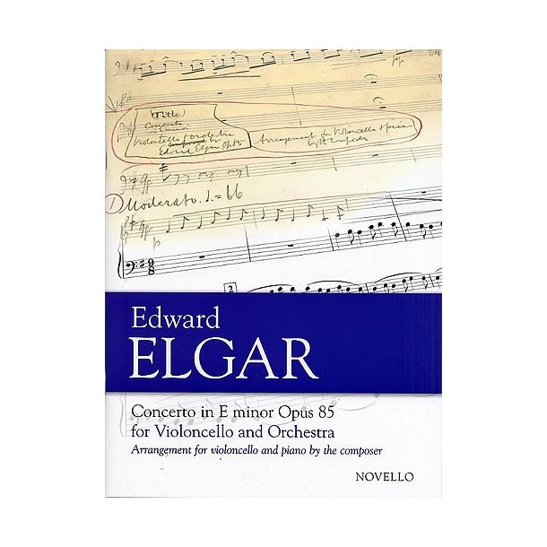 Edward Elgar: Concerto For Cello And Orchestra In E Minor Op.85 (Cello/Piano)