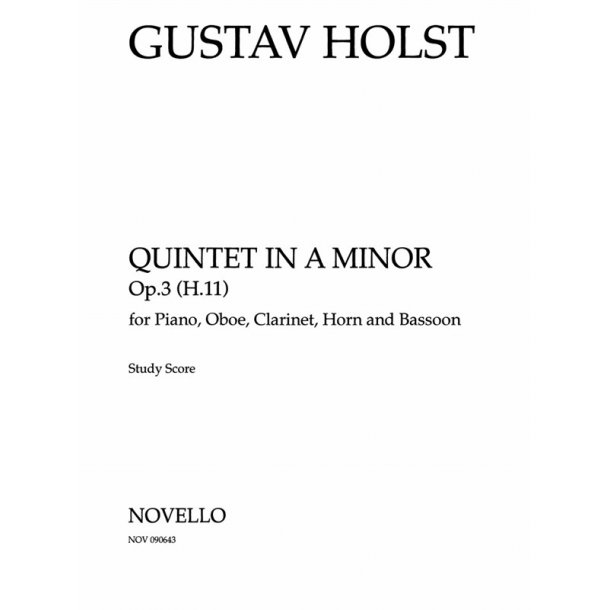 Gustav Holst: Quintet In A Minor For Piano And Wind (Study Score)