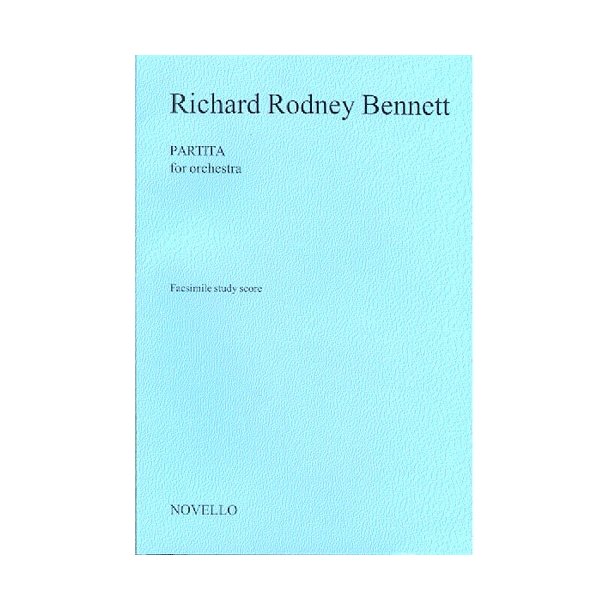 Richard Rodney Bennett: Partita For Orchestra