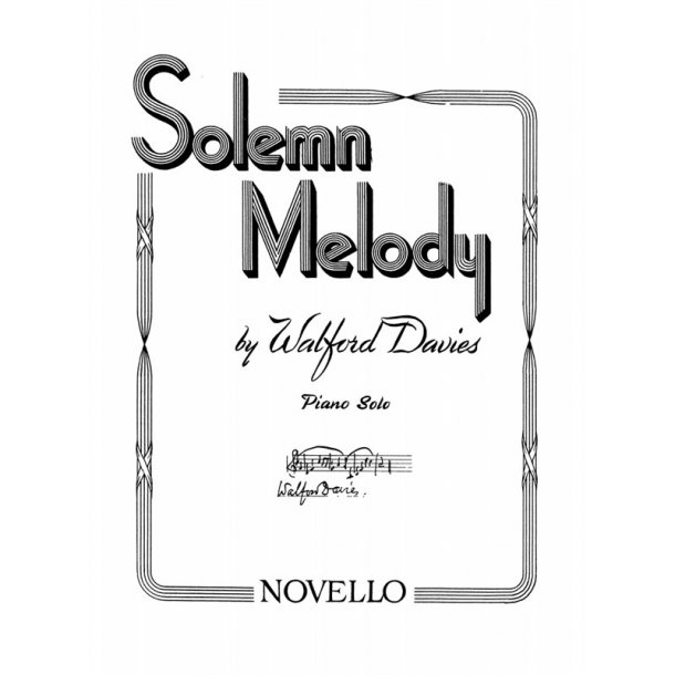 H. Walford Davies: Solemn Melody (Piano)