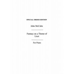 McCabe: Fantasy On A Theme Of Liszt (Piano)