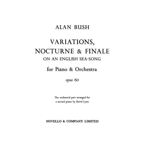 Alan Bush: Variations, Nocturne And Finale For 2 Pianos