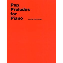 Holloway: Pop Preludes For Piano