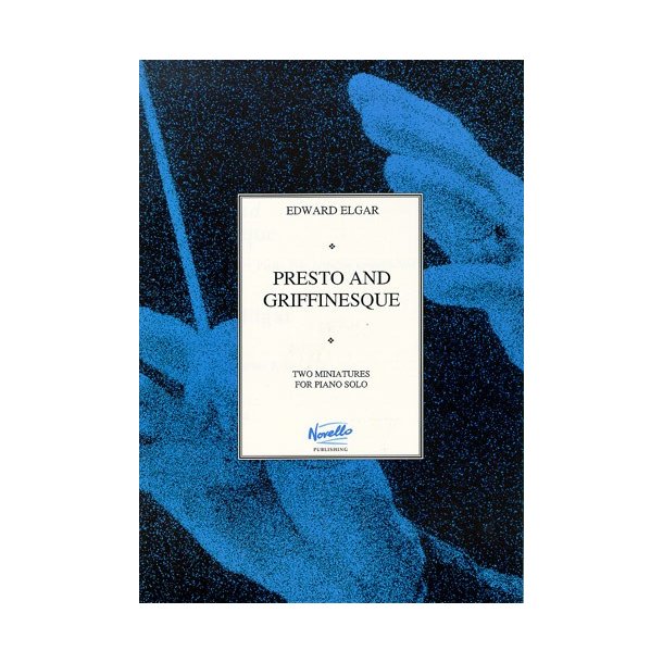 Edward Elgar: Presto And Griffinesque (Piano Solo)