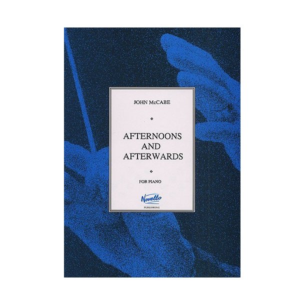 John McCabe: Afternoons And Afterwards