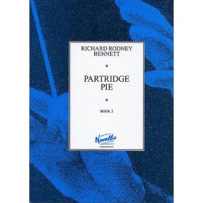 Richard Rodney Bennett: Partridge Pie Book 2 For Piano
