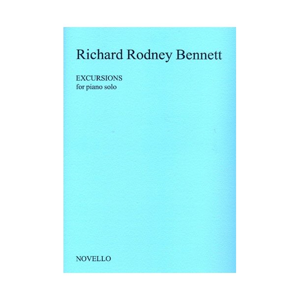 Richard Rodney Bennett: Excursions For Piano Solo